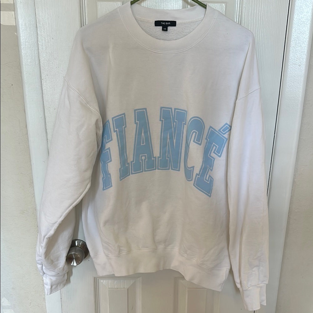 The Bar Fiancé Sweatshirt